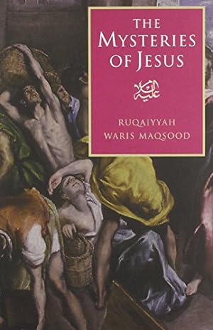 Immagine del venditore per The Mysteries of Jesus by Maqsood, Ruqaiyyah Waris [Paperback ] venduto da booksXpress
