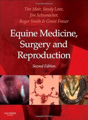 Image du vendeur pour Equine Medicine, Surgery and Reproduction [Hardcover ] mis en vente par booksXpress