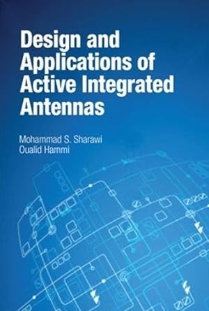 Image du vendeur pour Design and Applications of Active Integrated Antennas [Hardcover ] mis en vente par booksXpress