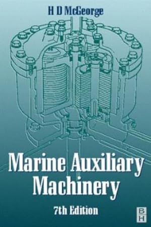 Imagen del vendedor de Marine Auxiliary Machinery by MCGEORGE, H D [Paperback ] a la venta por booksXpress