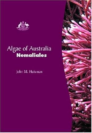 Image du vendeur pour Algae of Australia: Nemaliales by Huisman, John M. [Hardcover ] mis en vente par booksXpress