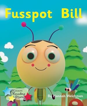Immagine del venditore per Fusspot Bill (Reading Stars) by Hannah Welchman [Paperback ] venduto da booksXpress