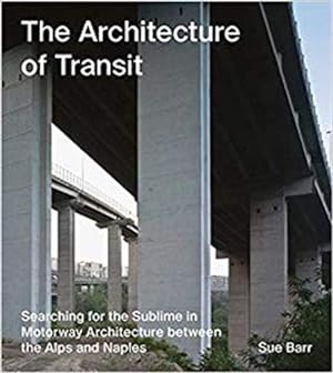 Bild des Verkufers fr Sue Barr: The Architecture of Transit [Hardcover ] zum Verkauf von booksXpress