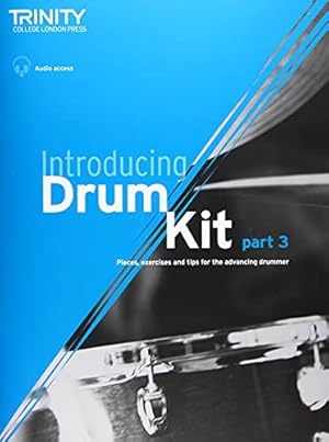 Immagine del venditore per Introducing Drum Kit - part 3: Pieces, exercises and tips for the advancing drummer [Broché ] venduto da booksXpress