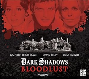 Seller image for Bloodlust: Volume 1 (Dark Shadows) by Alan Flanagan, Joseph Lidster, Will Howells [Audio CD ] for sale by booksXpress