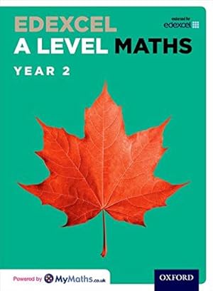 Bild des Verkufers fr Edexcel A Level Maths: Year 2 Student Book: Edexcel A Level Maths: Year 2 Student Book Year 2 [Soft Cover ] zum Verkauf von booksXpress