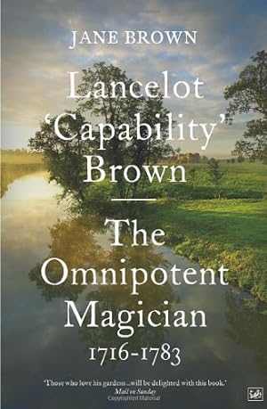 Seller image for Lancelot 'Capability' Brown: The Omnipotent Magician, 1716-1783 by Brown, Jane [Paperback ] for sale by booksXpress