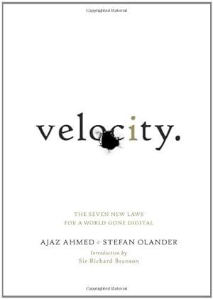 Immagine del venditore per Velocity: The Seven New Laws for a World Gone Digital by Ajaz Ahmed, Stefan Olander [Paperback ] venduto da booksXpress