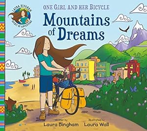 Seller image for Mountains of Dreams (One Girl and Her Bicycle) by Laura Bingham [Paperback ] for sale by booksXpress