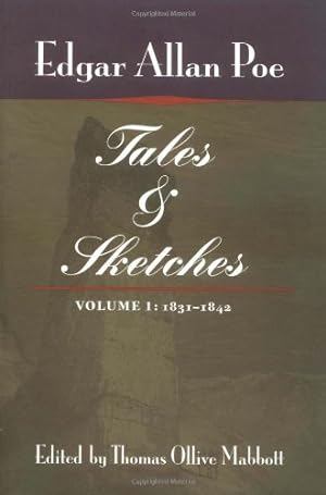 Seller image for Tales & Sketches, Vol. 1: 1831-1842 by Edgar Allan Poe, Thomas Ollive Mabbott, Maureen C Mabbott, Eleanor D Kewer [Paperback ] for sale by booksXpress