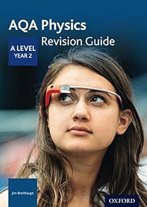 Seller image for AQA A Level Physics Year 2 Revision Guide by Jim Breithaupt [Paperback ] for sale by booksXpress