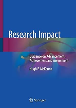 Imagen del vendedor de Research Impact: Guidance on Advancement, Achievement and Assessment [Soft Cover ] a la venta por booksXpress