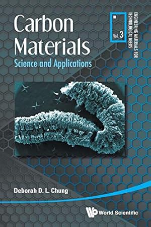 Imagen del vendedor de Carbon Materials: Science and Applications (Engineering Materials for Technological Needs) by Deborah D L Chung [Paperback ] a la venta por booksXpress