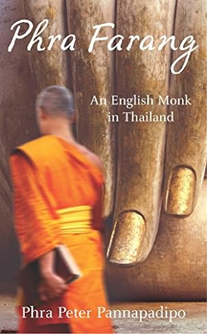Imagen del vendedor de Phra Farang: An English Monk in Thailand [Soft Cover ] a la venta por booksXpress