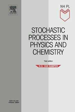 Immagine del venditore per Stochastic Processes in Physics and Chemistry (North-Holland Personal Library) by Van Kampen, N.G. [Paperback ] venduto da booksXpress