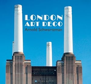 Imagen del vendedor de London Art Deco by Schwartzman, Arnold [Paperback ] a la venta por booksXpress