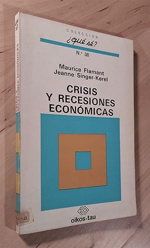 Image du vendeur pour Crisis y recesiones econmicas mis en vente par Llibres Bombeta