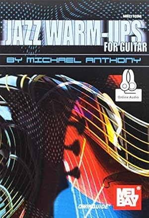 Imagen del vendedor de Jazz Warm-Ups for Guitar by Anthony, Michael [Paperback ] a la venta por booksXpress