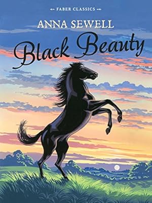 Seller image for Black Beauty (Faber Children's Classics) by Sewell, Anna [Paperback ] for sale by booksXpress