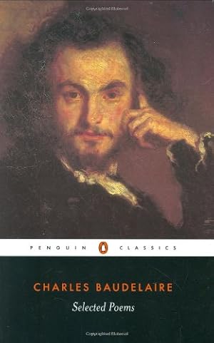 Imagen del vendedor de Selected Poems (Penguin Classics) by Baudelaire, Charles-Pierre [Paperback ] a la venta por booksXpress