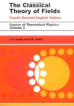 Imagen del vendedor de The Classical Theory of Fields: Volume 2 (Course of Theoretical Physics Series) by Landau, L D, Lifshitz, E.M. [Paperback ] a la venta por booksXpress