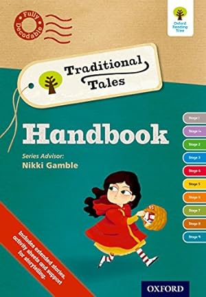 Seller image for Oxford Reading Tree Traditional Tales: Continuing Professional Development Handbook by Baker, Catherine, Gamble, Nikki, Dowson, Pam, Brownlow, Mike, Burchett, Jan, Vogler, Sara, Dhami, Narinder, Hawes, Alison, Heapy, Teresa, Hughes, Monica [Spiral-bound ] for sale by booksXpress