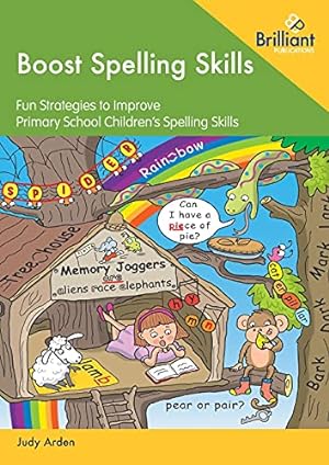 Seller image for Boost Spelling Skills: Strategies to Improve Primary School Children's Spelling Skills by Arden, Judith [Paperback ] for sale by booksXpress