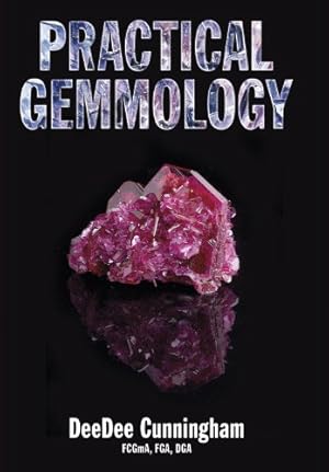 Seller image for Practical Gemmology by Cunningham, DeeDee [Hardcover ] for sale by booksXpress