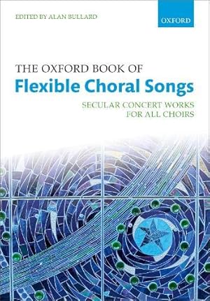 Seller image for The Oxford Book of Flexible Choral Songs (Oxford Flexible Anthologies) [Spiral-bound ] for sale by booksXpress