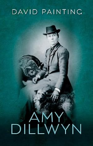 Seller image for Amy Dillwyn by Painting, David [Paperback ] for sale by booksXpress