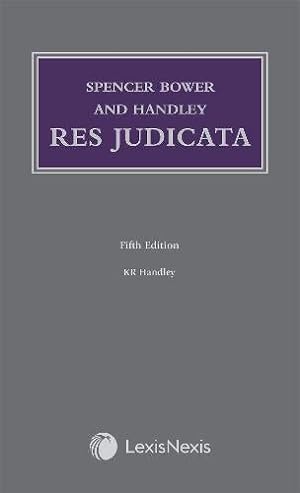 Image du vendeur pour Spencer Bower and Handley: Res Judicata by Handley, K R [Hardcover ] mis en vente par booksXpress