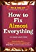 Image du vendeur pour How to Fix Almost Everything (Pick Me Up) [Soft Cover ] mis en vente par booksXpress