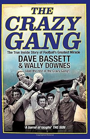 Seller image for The Crazy Gang by Bassett, Dave, Downes, Wally [Paperback ] for sale by booksXpress