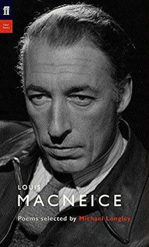 Imagen del vendedor de Louis MacNeice: Poems Selected by Michael Longley (Poet to Poet) by MacNeice, Louis [Paperback ] a la venta por booksXpress