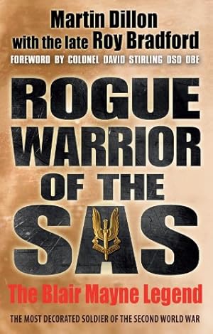 Seller image for Rogue Warrior of the SAS: The Blair Mayne Legend by Dillon, Martin, Bradford, Roy [Paperback ] for sale by booksXpress