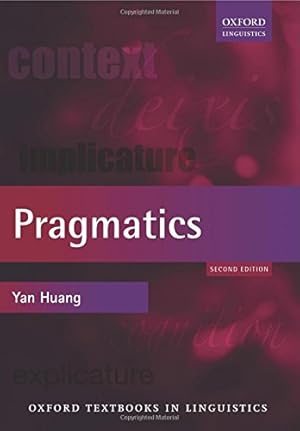 Seller image for Pragmatics (Oxford Textbooks in Linguistics) by Huang, Yan [Paperback ] for sale by booksXpress