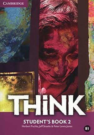 Image du vendeur pour Think Level 2 Student's Book by Puchta, Herbert, Stranks, Jeff, Lewis-Jones, Peter [Paperback ] mis en vente par booksXpress