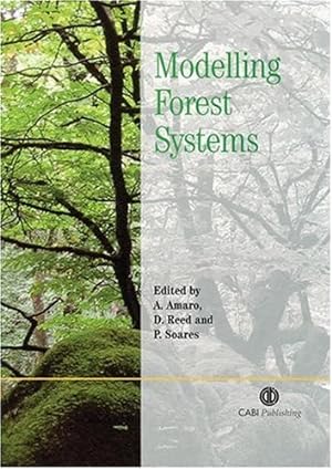 Imagen del vendedor de Modelling Forest Systems by Amaro, Ana, Reed, David, Soares, Paula [Hardcover ] a la venta por booksXpress