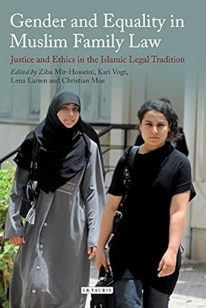 Image du vendeur pour Gender and Equality in Muslim Family Law: Justice and Ethics in the Islamic Legal Tradition [Soft Cover ] mis en vente par booksXpress
