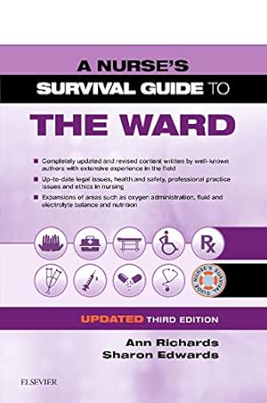 Seller image for A Nurse's Survival Guide to the Ward - Updated Edition by Richards BA(Hons) MSc DipN(Lon) RGN RNT, Ann, Edwards EdD SFHEA NTF MSc PGCEA DipN(Lon) RN, Sharon L. [Paperback ] for sale by booksXpress