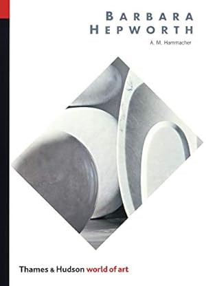 Imagen del vendedor de Barbara Hepworth (World of Art) (English and Dutch Edition) by Hammacher, Abraham Marie [Paperback ] a la venta por booksXpress