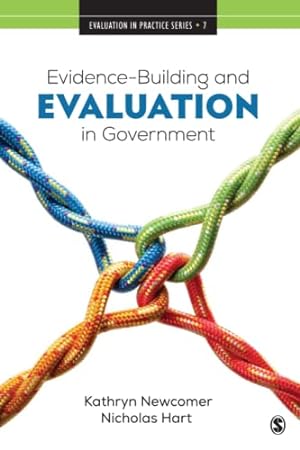 Seller image for Evidence-Building and Evaluation in Government (Evaluation in Practice Series) by Newcomer, Kathryn, Hart, Nicholas [Paperback ] for sale by booksXpress
