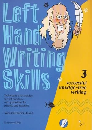Seller image for Left Hand Writing Skills (bk. 3) by Stewart, Mark Alan, Stewart, Heather [Spiral-bound ] for sale by booksXpress