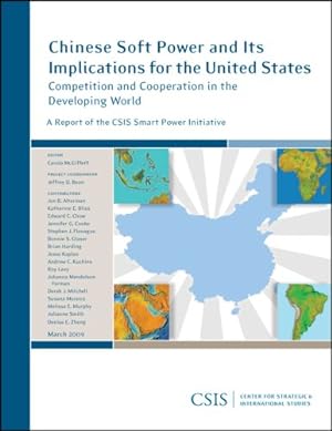 Seller image for Chinese Soft Power and Its Implications for the United States: Competition and Cooperation in the Developing World (CSIS Reports) [Paperback ] for sale by booksXpress
