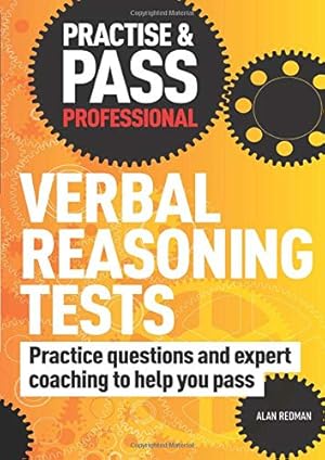 Seller image for Practise & Pass Professional: Verbal Reasoning Tests: Practice Questions and Expert Coaching to Help You Pass (Practice & Pass Professional) by Redman, Alan [Paperback ] for sale by booksXpress