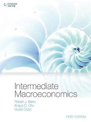 Immagine del venditore per Intermediate Macroeconomics by Robert Barro, Angus Chu, Guido Cozzi [Paperback ] venduto da booksXpress