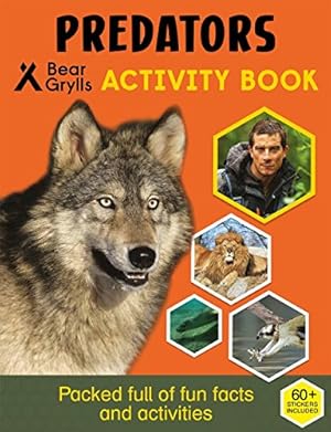 Imagen del vendedor de Bear Grylls Sticker Activity: Predators by Bear Grylls (author) [Paperback ] a la venta por booksXpress