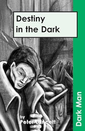 Imagen del vendedor de Destiny in the Darkv. 13 (Dark Man (Ransom)) by Lancett, Peter [Paperback ] a la venta por booksXpress