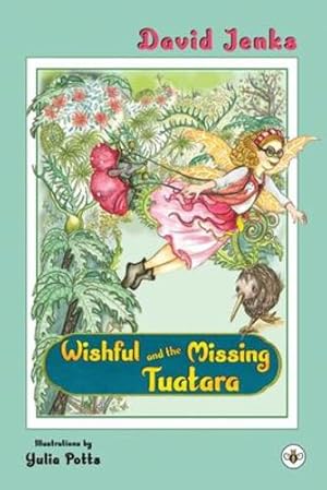 Bild des Verkufers fr Wishful and the Missing Tuatara by Jenks, David [Paperback ] zum Verkauf von booksXpress