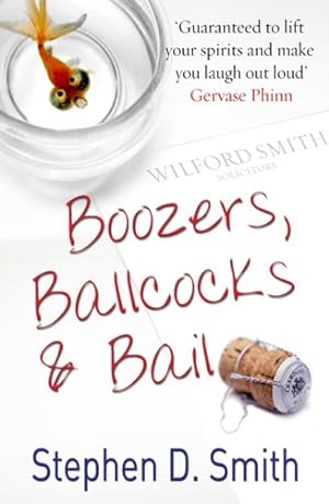 Image du vendeur pour Boozers, Ballcocks and Bail by Smith, Stephen D. [Paperback ] mis en vente par booksXpress